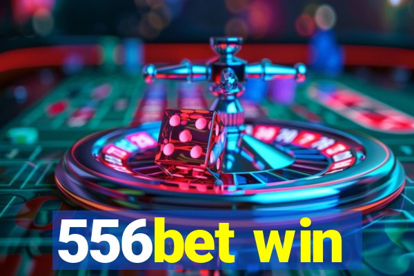 556bet win